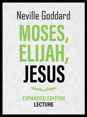 cover image of Moses--Elijah--Jesus--Expanded Edition Lecture